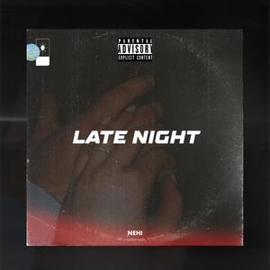 Late Night (Explicit)