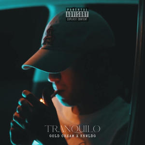 Tranquilo (Explicit)