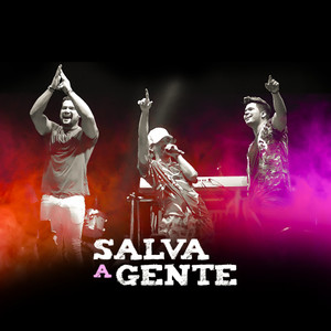 Salva a Gente (Ao Vivo)