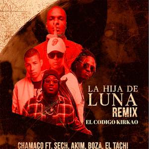 La Hija De Luna (Remix) [Explicit]