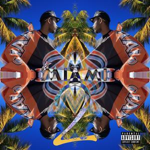 Miami 2 (Explicit)