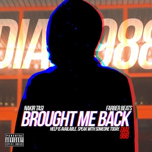 Brought Me Back (Explicit)