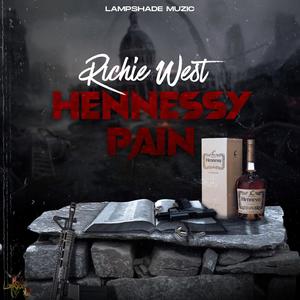 Hennessy Pain (Explicit)