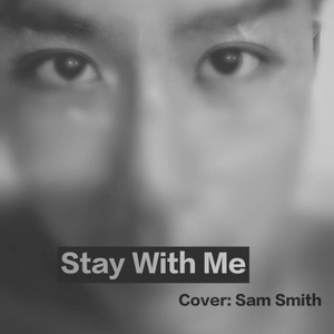 Stay With Me