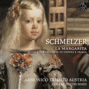 Schmelzer: La Margarita/ Musica