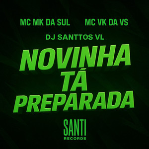 Novinha Tá Preparada (Explicit)