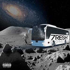 The 7resh Express (Explicit)