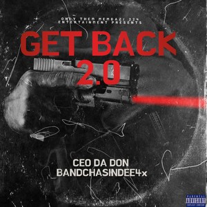 Get Back 2.0 (feat. bandchasindee4x) (Explicit)