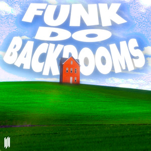 FUNK DO BACKROOMS (SLOWED|Explicit)