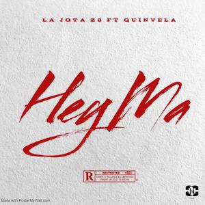 Hey Ma (feat. Quinvela) (Explicit)