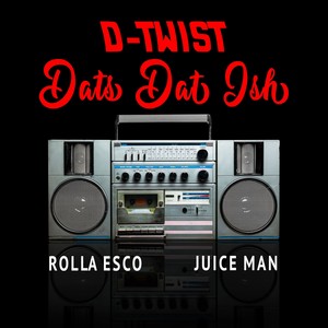 Dats Dat Ish (Explicit)