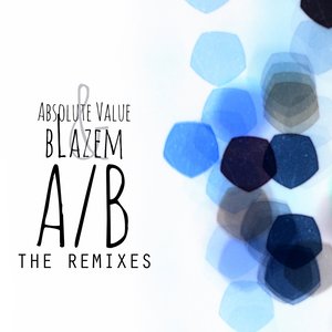 A/B (The Remixes)