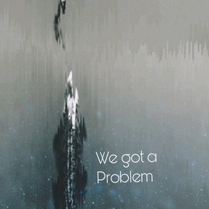 We Got A Problem (feat. Victor Ramis) [Explicit]