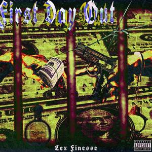 First Day Out (Explicit)