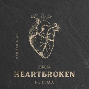 Heartbroken (feat. Olana)