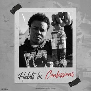 Habits & Confessions (Explicit)