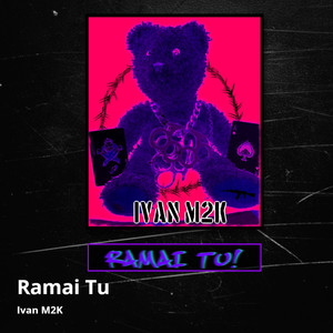 Ramai Tu (Explicit)