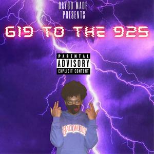 619 To The 925 (Explicit)
