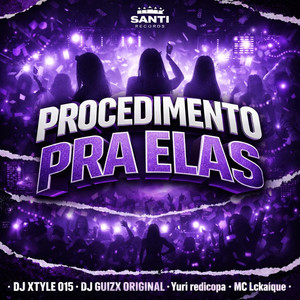 Procedimento Pra Elas (Explicit)