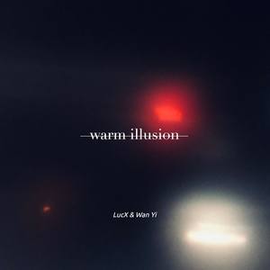 Warm illusion