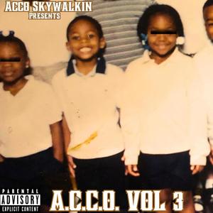 A.C.C.O VoL 3 (Explicit)