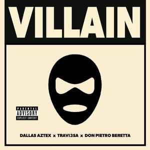 brown villain (feat. trav13sa & don pietro beretta) (Explicit)