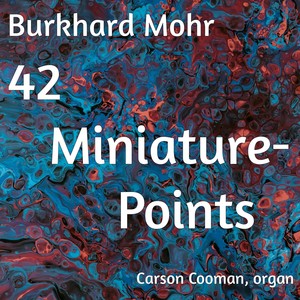 Burkhard Mohr: 42 Miniature-Points