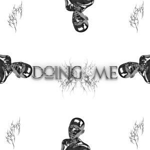 Doing Me (Explicit)