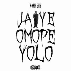 Jaiye Omope Yolo