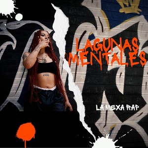 LAGUNAS MENTALES. (Remastered 2024|Explicit)