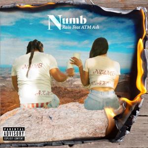 Numb (feat. ATM Ash) [Explicit]