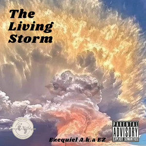 The Living Storm (Explicit)