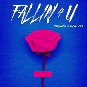 FALLIN' 4 YOU (Explicit)