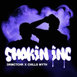Smokin' Inc. (Explicit)