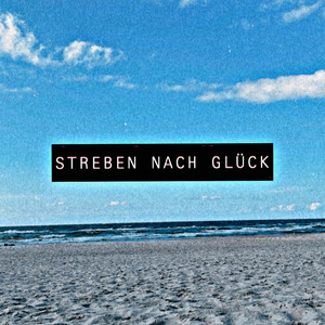Streben nach Glück (Explicit)