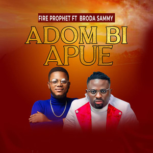 Adom bi apue (Explicit)