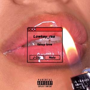 Fancy Love (Explicit)