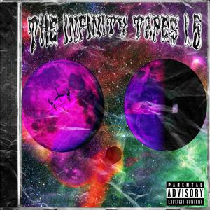 THE INFINITY TAPES I.5 (Explicit)