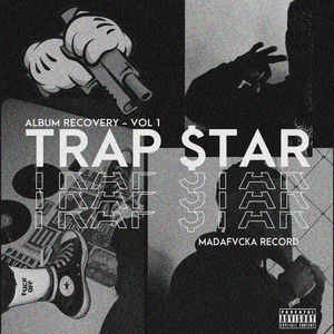 RECOVERY, VOL. 1 TRAP STAR (Explicit)