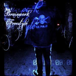 Brainwork (Freestyle) (Explicit)