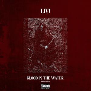 Blood In The Water (Explicit)