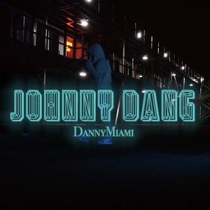 Johnny Dang (Explicit)