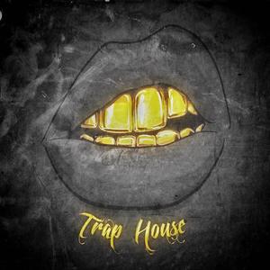 Trap House (Explicit)