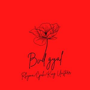 Bvd Gyal (feat. Cjuh & King Unstarr) [Explicit]