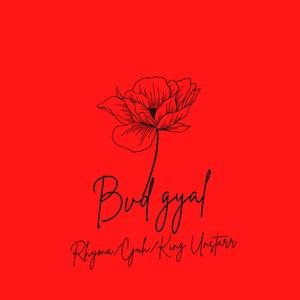 Bvd Gyal (feat. Cjuh & King Unstarr) (Explicit)