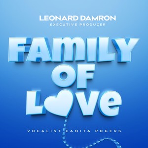 Family of Love (feat. Canita Rogers)