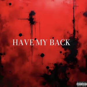 FMKP00H - Have My Back (feat. H.L.D) (Explicit)