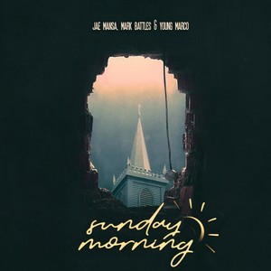 Sunday Morning (Explicit)