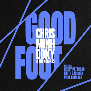 Chris Minh Doky - Good Foot