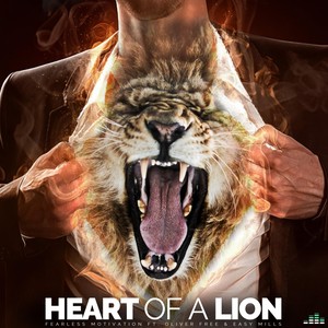 Heart of a Lion (feat. Oliver Free & Easy Mills)